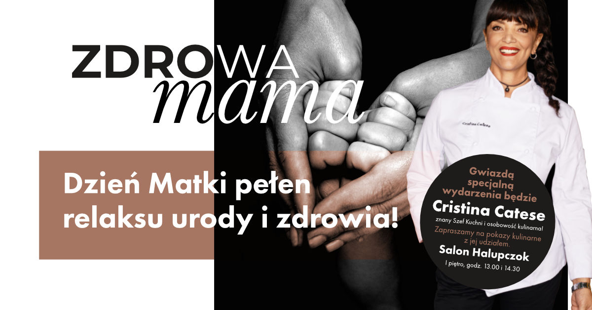 „Zdrowa Mama” – świętuj Dzień Matki w atmosferze troski, relaksu i kobiecej solidarności